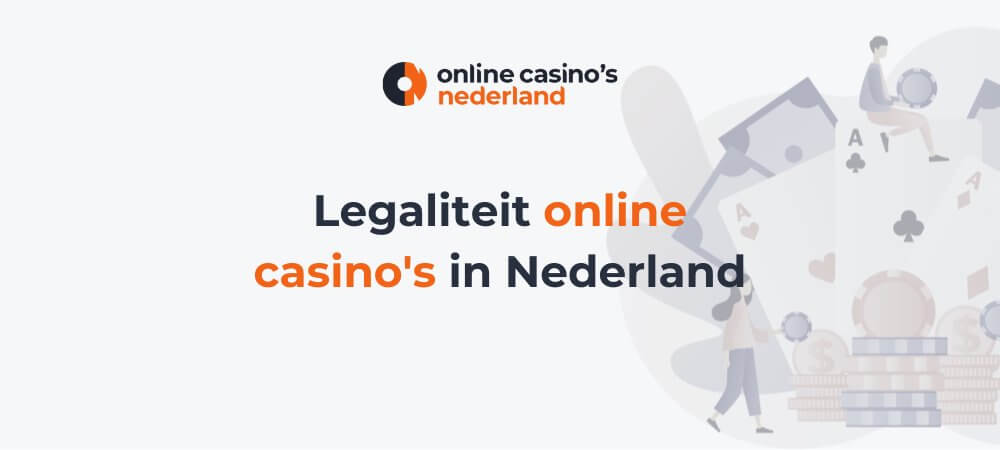 Legaliteit van online casino's in Nederland